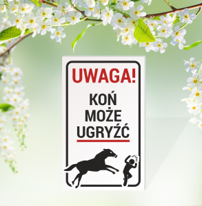 Tabliczka ostrzegawcza KOŃ MOŻE UGRYŹĆ
