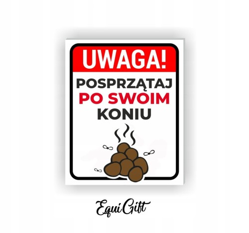 Tabliczka ostrzegawcza POSPRZĄTAJ PO SWOIM KONIU