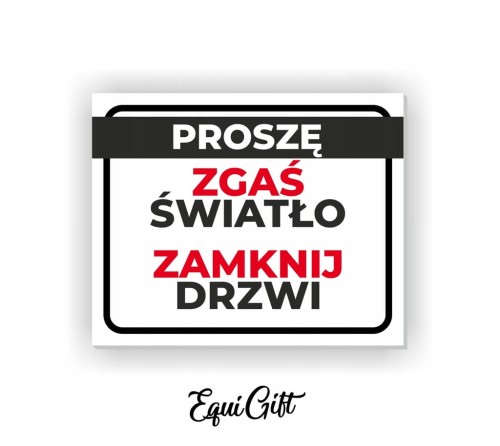 Tabliczka do stajni/siodlarni ZGAŚ ŚWIATŁO, ZAMKNIJ DRZWI