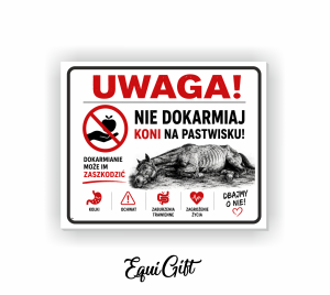 Tabliczka ostrzegawcza - NIE DOKARMIAJ NA PASTWISKU